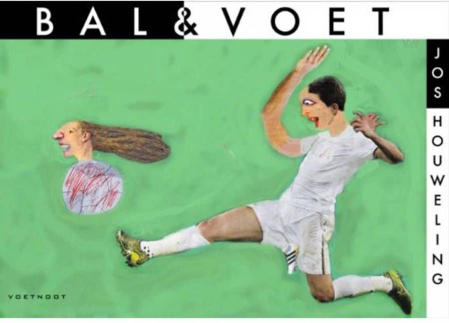 Bal & voet Jos Houweling