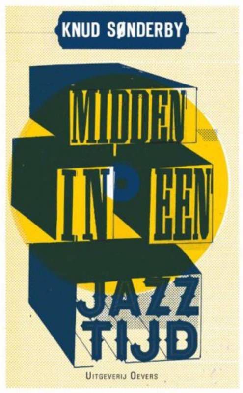 Midden in een jazztijd Knud Sønderby